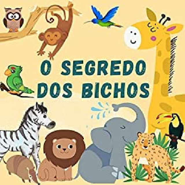 Foto 1 - E-book: o segredo dos bichos